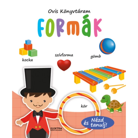 Formák - Nézd és tanulj!