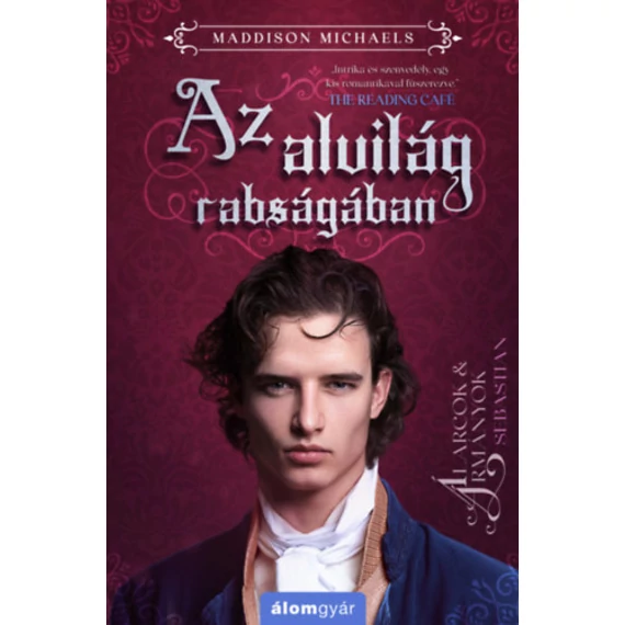 Az alvilág rabságában - Sebastian - Maddison Michaels