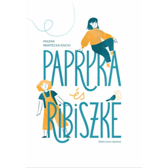 Papryka és Ribiszke - Milena Wartecka-Ducki