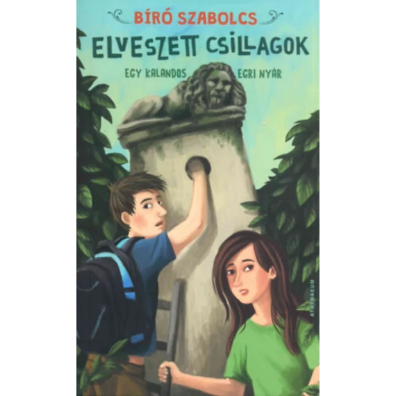 Elveszett csillagok - Egy kalandos egri nyár - Bíró Szabolcs
