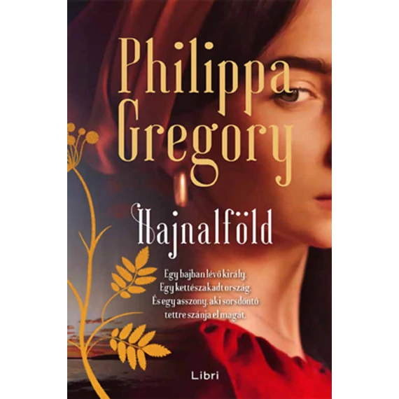 Hajnalföld - Philippa Gregory