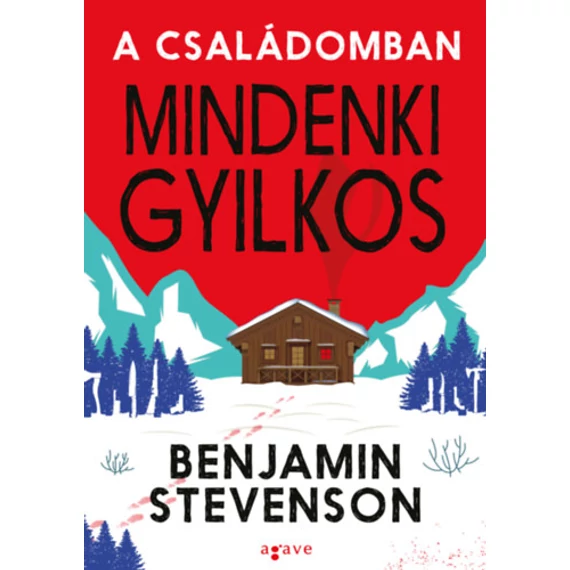 A családomban mindenki gyilkos - Benjamin Stevenson
