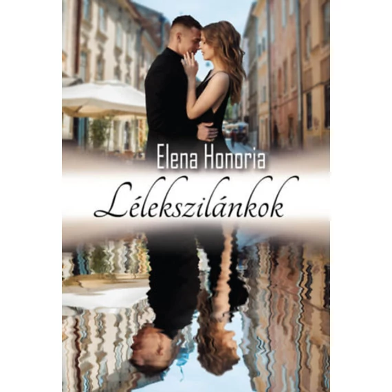 Lélekszilánkok - Elena Honoria