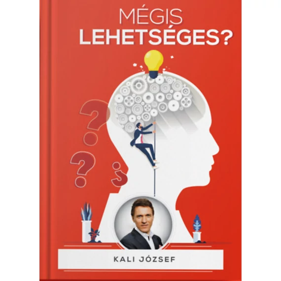Mégis lehetséges? - Kali József