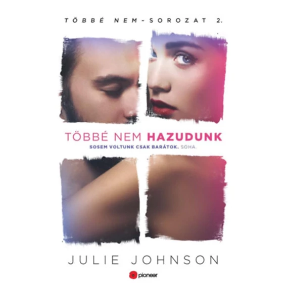 Többé nem hazudunk - Julie Johnson