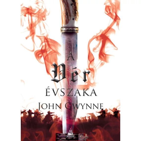 A vér évszaka - Vér és csont 2. - John Gwynne