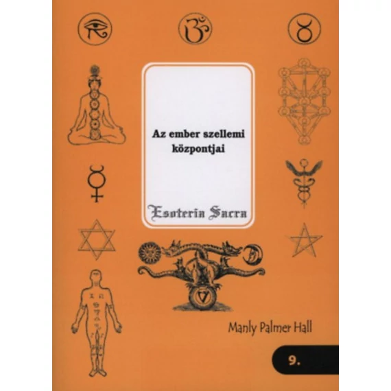 Az ember szellemi központjai - Manly Hall Palmer