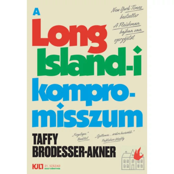 A Long Island-i kompromisszum - Taffy Brodesser-Akner