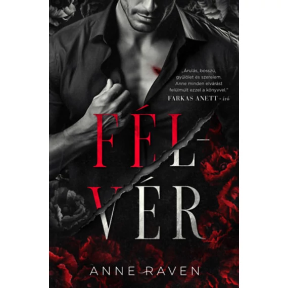 Félvér - (Különleges kiadás) - Anne Raven
