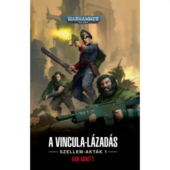 Vincula-lázadás - Dan Abnett