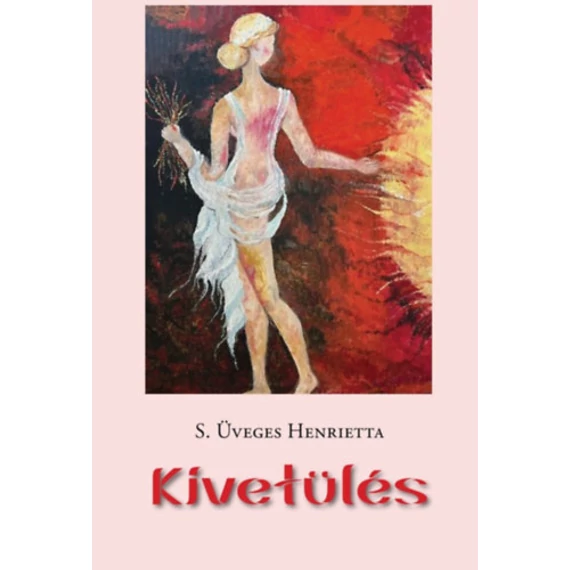 Kivetülés - S. Üveges Henrietta