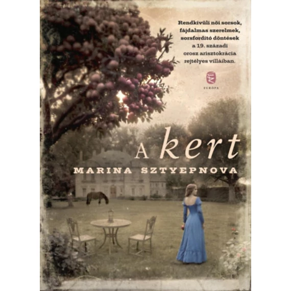 A kert - Marina Sztyepnova