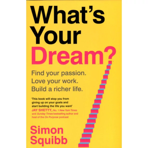 What's Your Dream? - Simon Squibb