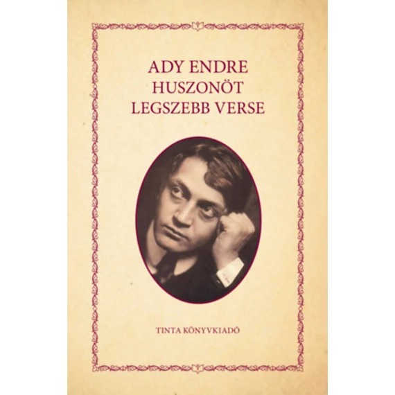Ady Endre huszonöt legszebb verse - Ady Endre