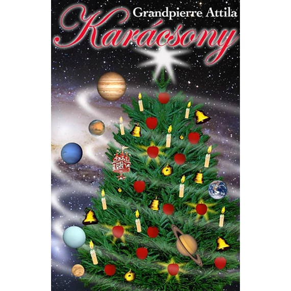 Karácsony - Grandpierre Attila
