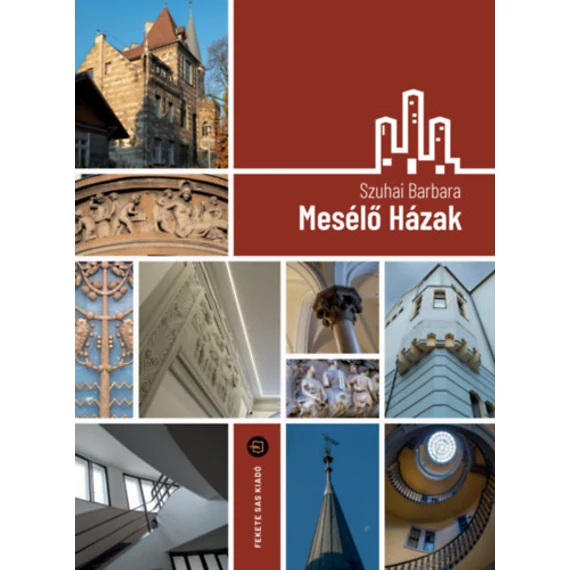 Mesélő Házak - Szuhai Barbara
