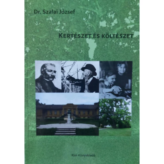 Kertészet és költészet - Dr. Szalai József