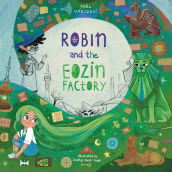 Robin and the Eozin Factory - Várszegi Adél
