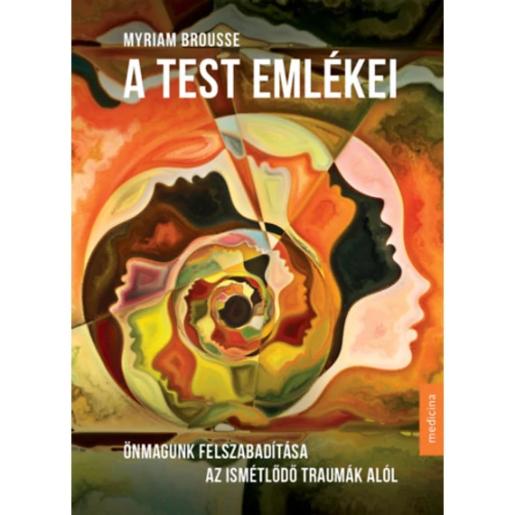 A test emlékei - Myriam Brousse