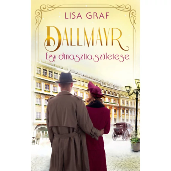 Dallmayr 5. - Egy dinasztia születése - Lisa Graf