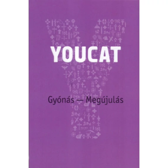 Youcat - Gyónás - Megújulás - Gehrig