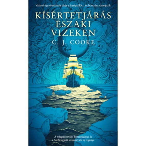 Kísértetjárás északi vizeken - C. J. Cooke