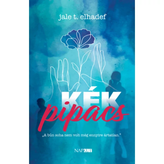 Kék pipacs - Jale T. Elhadef
