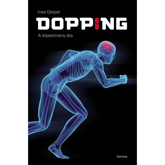 Dopping - A teljesítmény ára - Inez Geipel