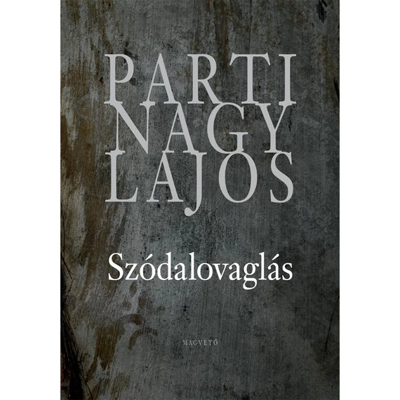 Szódalovaglás - Parti Nagy Lajos