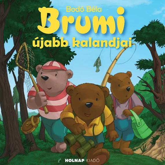 Brumi újabb kalandjai - Bodó Béla