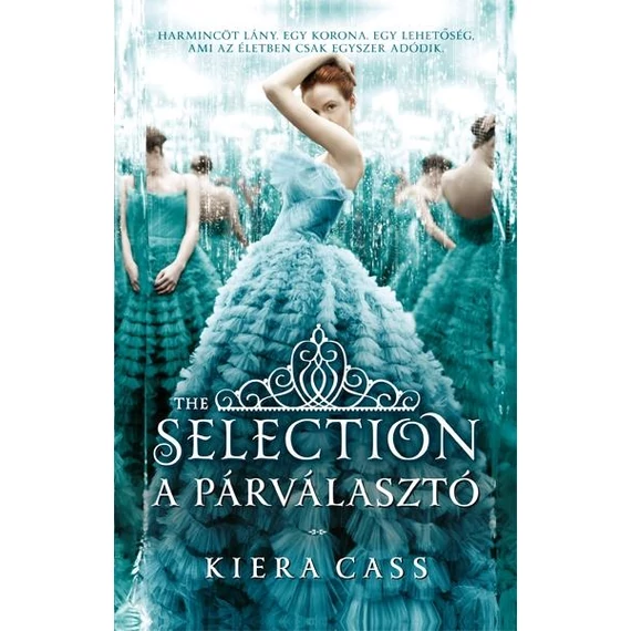 A párválasztó - Kiera Cass