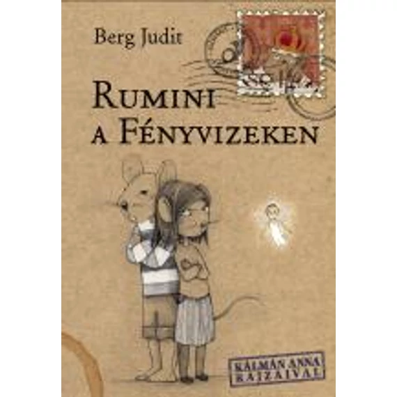 Rumini a Fényvizeken - Berg Judit