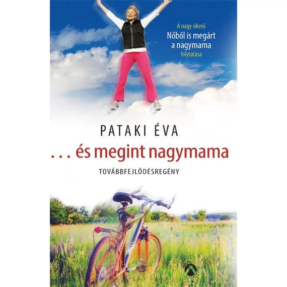 ...és megint nagymama - Pataki Éva
