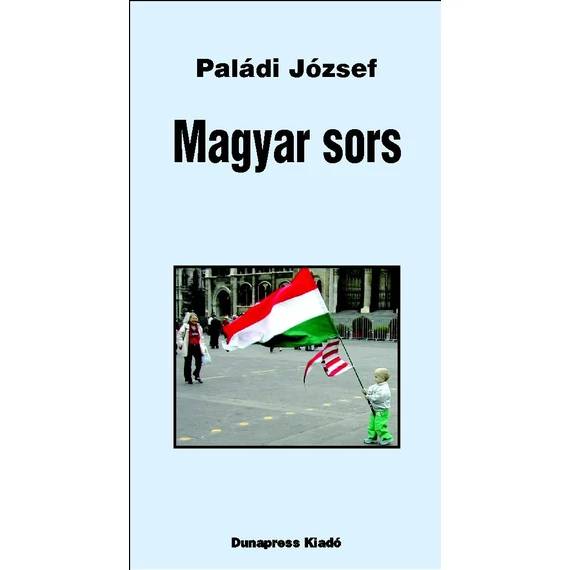 Magyar sors - Paládi József