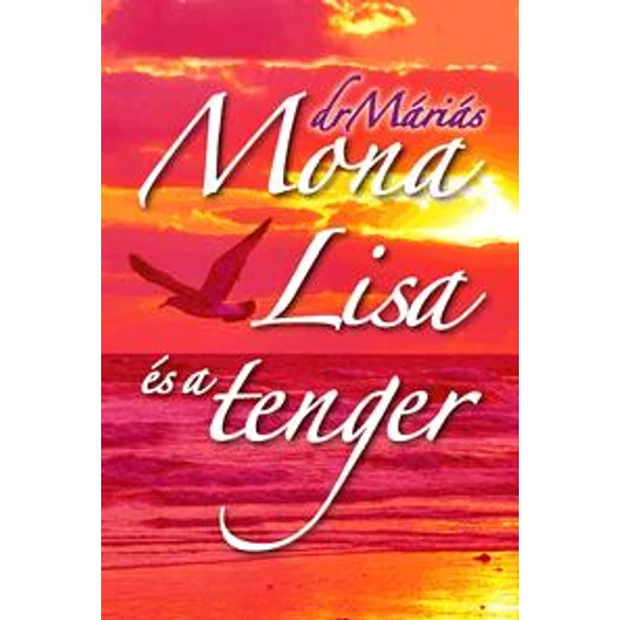 Mona Lisa és a tenger - Drmáriás