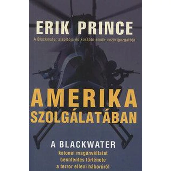 Amerika szolgálatában - Eric Prince