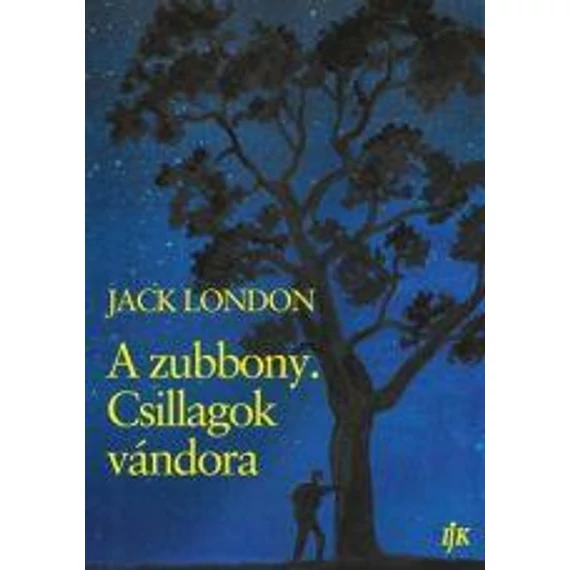 A zubbony. Csillagok vándora - Jack London