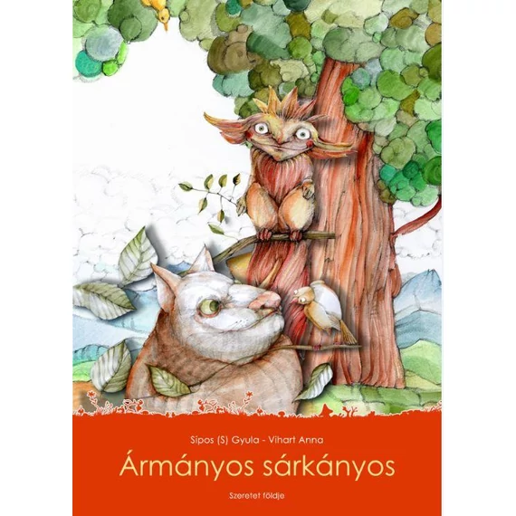 Ármányos sárkányos - Sipos  Gyula 