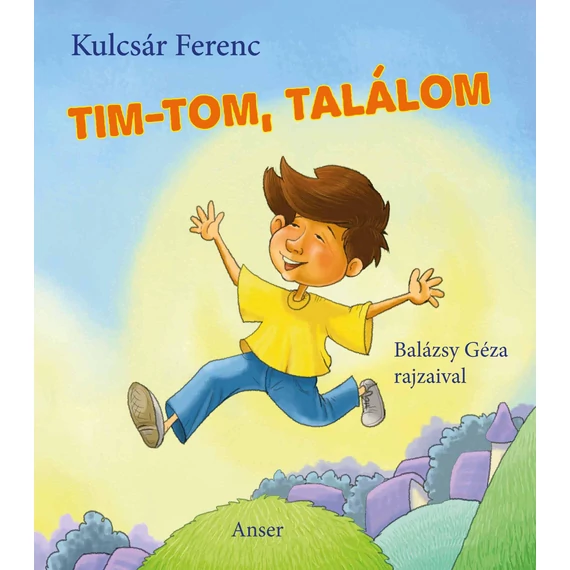 Tim-tom, találom - Kulcsár Ferenc