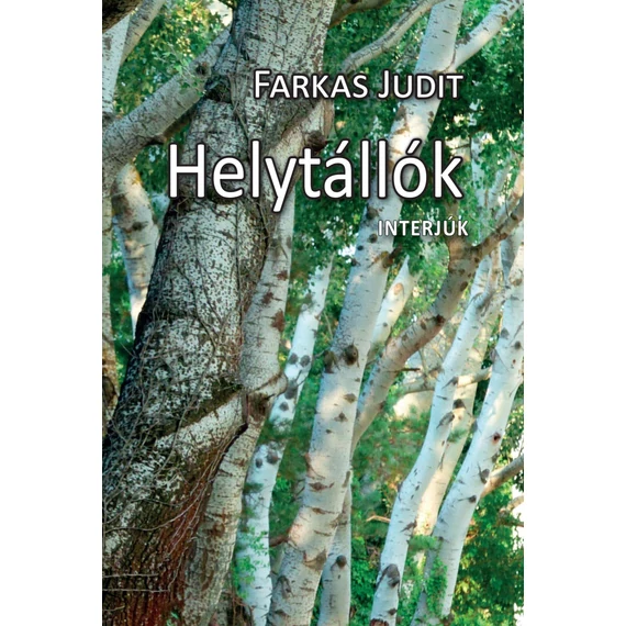 Helytállók - interjúk - Farkas Judit