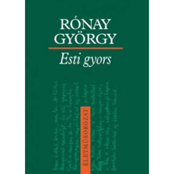 Esti gyors - Regény - Rónay György