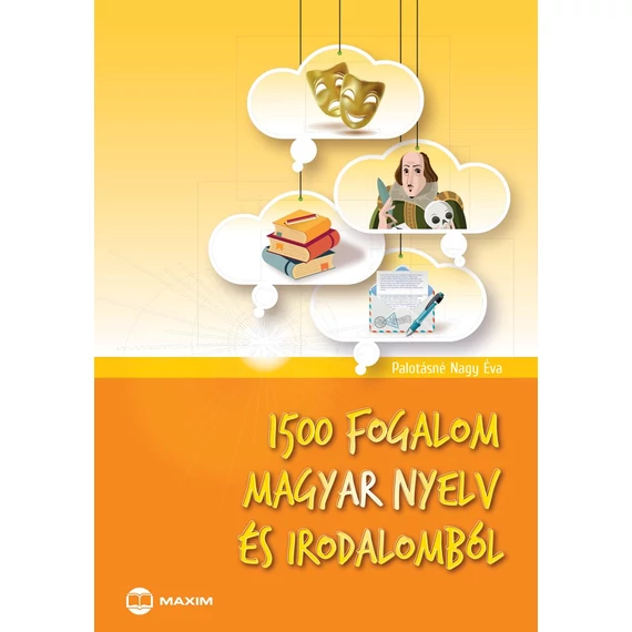 1500 fogalom magyar nyelv és irodalomból - Palotásné Nagy Éva