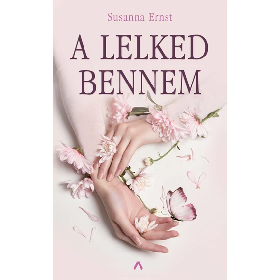 A lelked bennem - Susanna Ernst