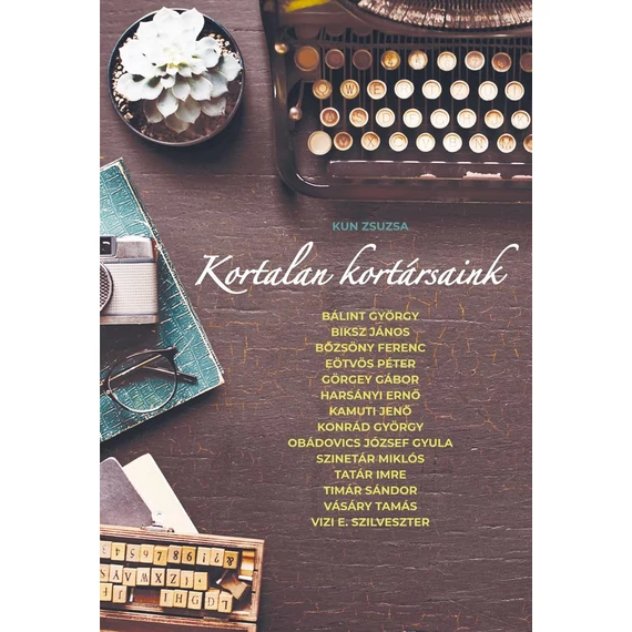 Kortalan kortársaink - Kun Zsuzsa
