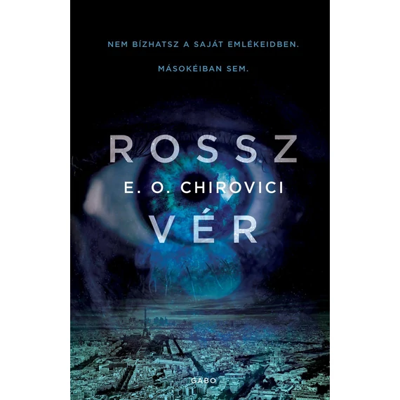 Rossz vér - E. O. Chirovici