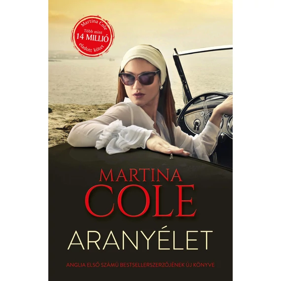 Aranyélet - Martina Cole