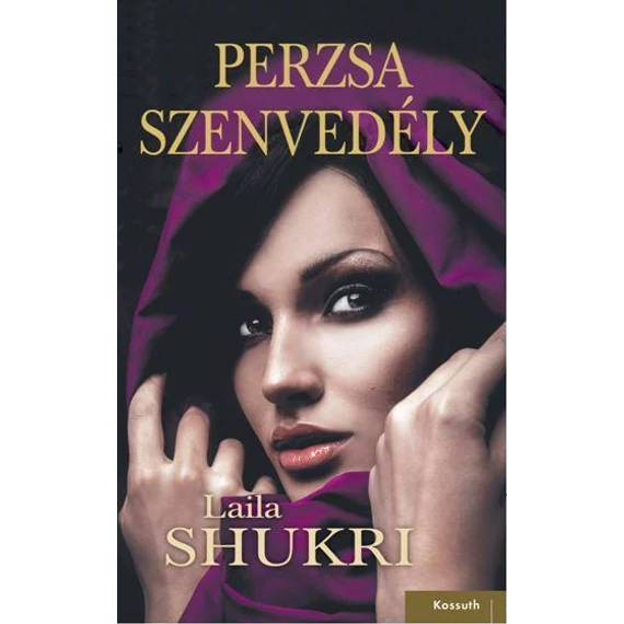 Perzsa szenvedély - Laila Shukri