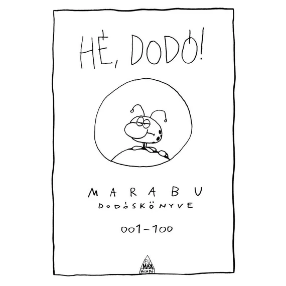 Hé, Dodó! - Marabu Dodóskönyve - Marabu