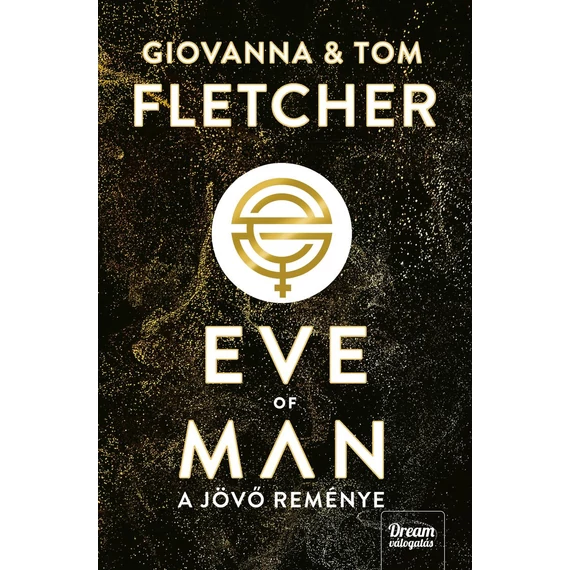 Eve of Man - A jövő reménye - Tom Fletcher