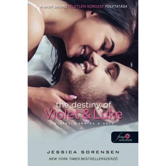 The Destiny of Violet and Luke - Violet, Luke és a sors - Véletlen 3. - Jessica Sorensen
